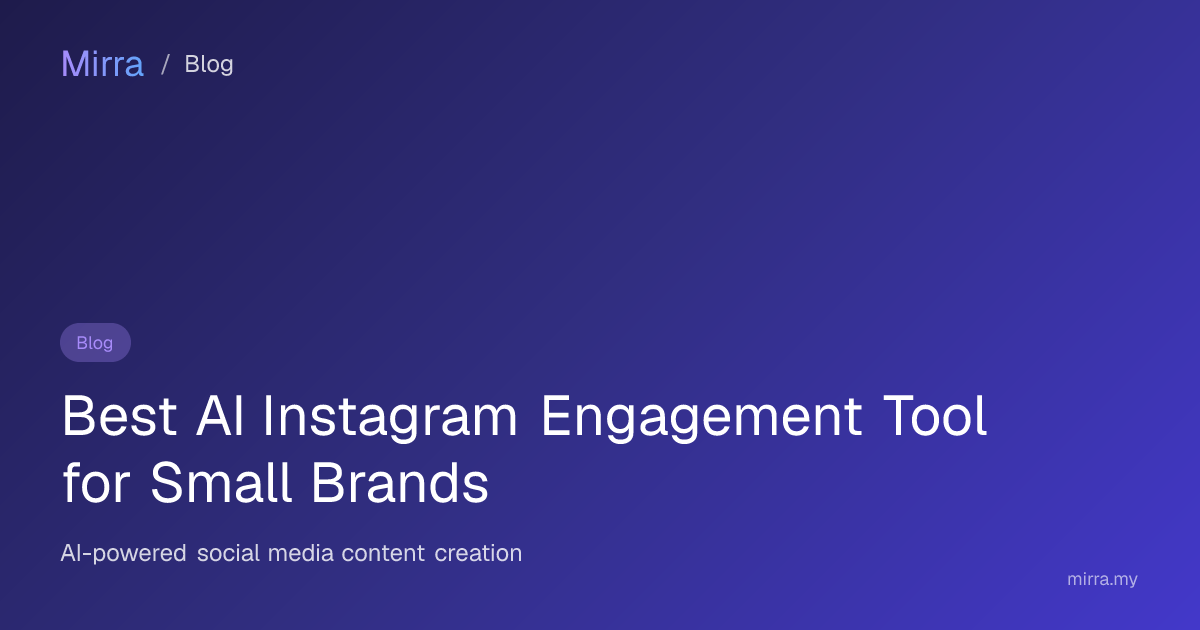 Best AI Instagram Engagement Tool for Small Brands