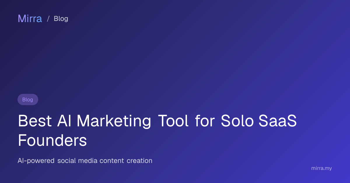 Best AI Marketing Tool for Solo SaaS Founders