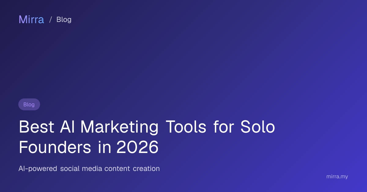 Best AI Marketing Tools for Solo Founders in 2026